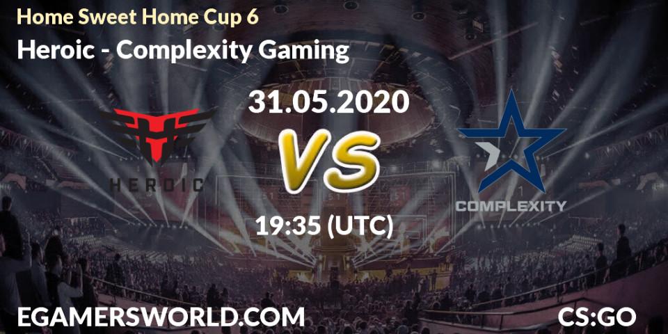 Pronósticos Heroic - Complexity Gaming. 31.05.2020 at 19:35. #Home Sweet Home Cup 6 - Counter-Strike (CS2)