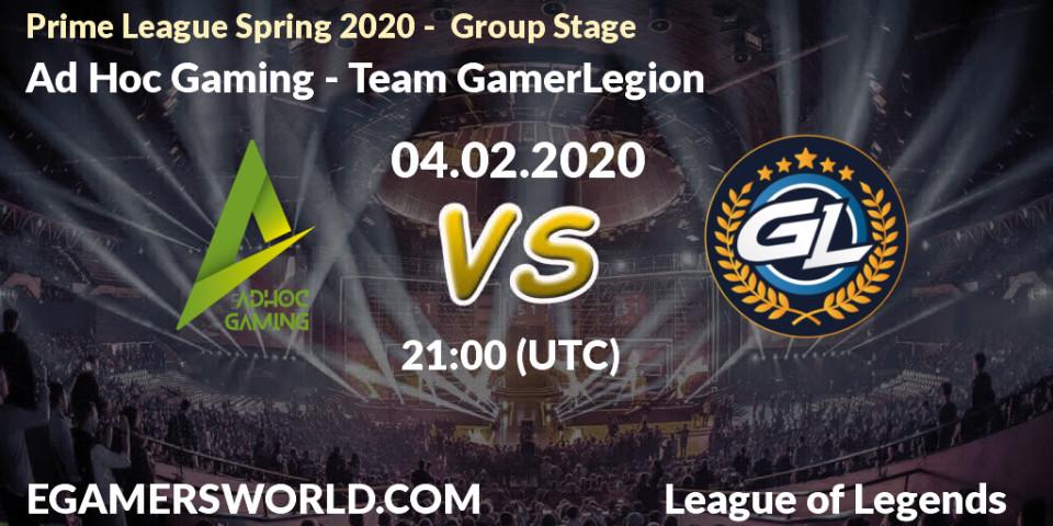 Pronósticos Ad Hoc Gaming - Team GamerLegion. 04.02.20. Prime League Spring 2020 - Group Stage - LoL