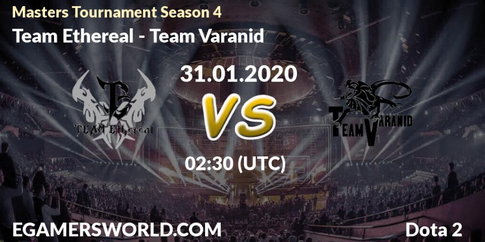 Pronósticos Team Ethereal - Team Varanid. 31.01.20. Masters Tournament Season 4 - Dota 2