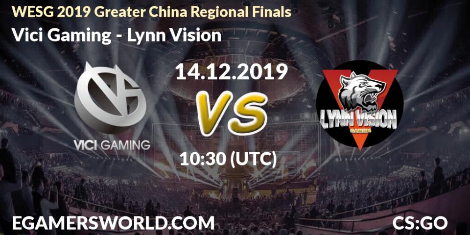 Pronósticos Vici Gaming - Lynn Vision. 14.12.19. WESG 2019 Greater China Regional Finals - CS2 (CS:GO)