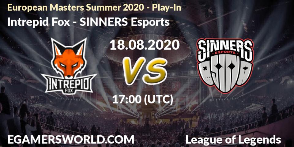 Pronósticos Intrepid Fox - SINNERS Esports. 18.08.2020 at 16:00. European Masters Summer 2020 - Play-In - LoL