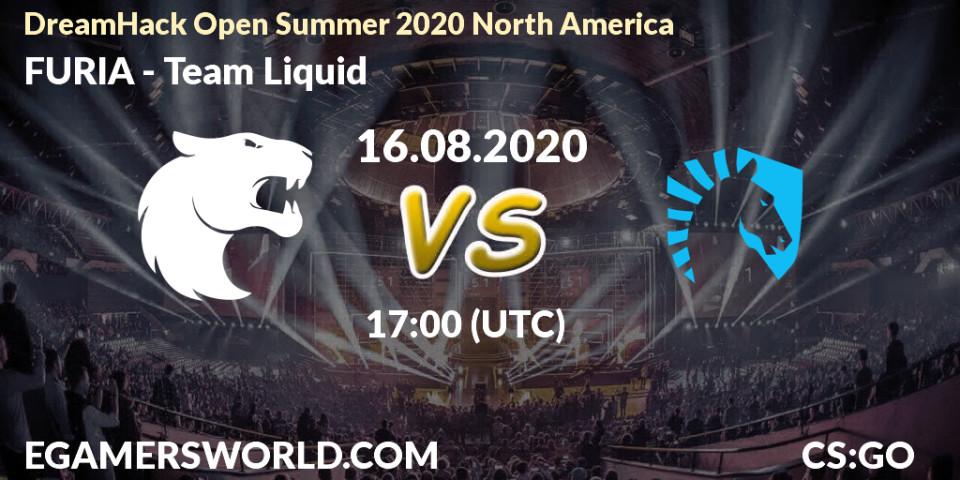 Pronósticos FURIA - Team Liquid. 16.08.20. DreamHack Open Summer 2020 North America - CS2 (CS:GO)