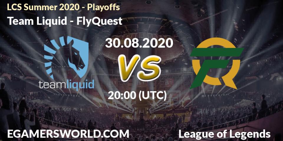 Pronósticos Team Liquid - FlyQuest. 30.08.2020 at 19:25. LCS Summer 2020 - Playoffs - LoL