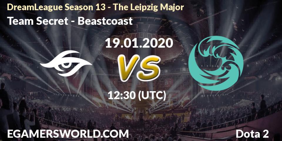 Pronósticos Team Secret - Beastcoast. 19.01.20. DreamLeague Season 13 - The Leipzig Major - Dota 2