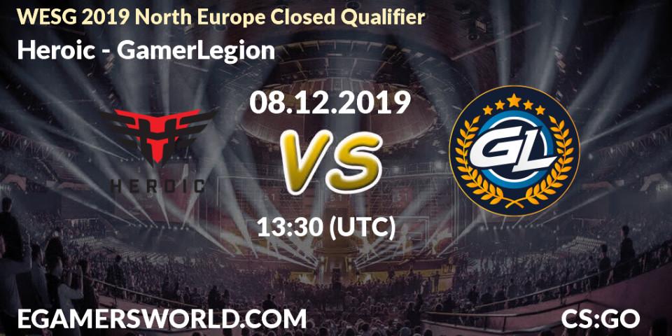 Pronósticos Heroic - GamerLegion. 08.12.19. WESG 2019 North Europe Closed Qualifier - CS2 (CS:GO)