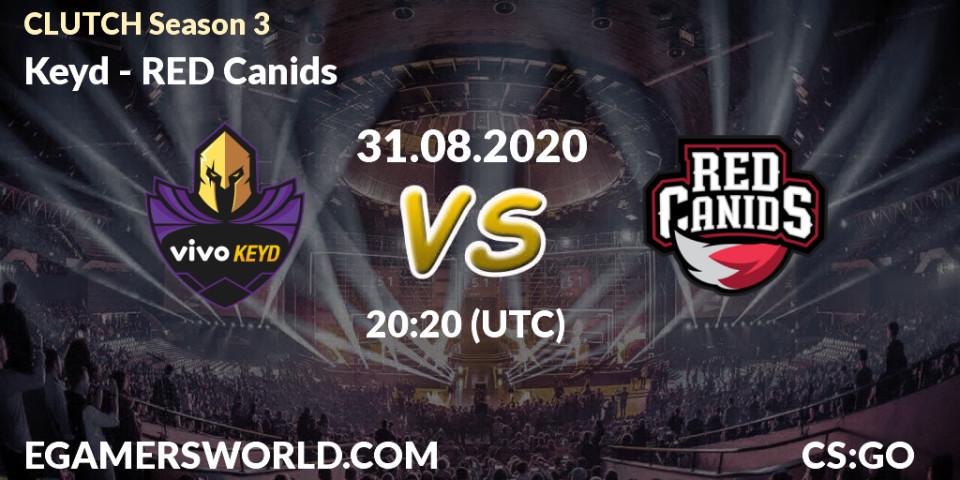 Pronósticos Keyd - RED Canids. 31.08.2020 at 20:20. CLUTCH Season 3 - Counter-Strike (CS2)