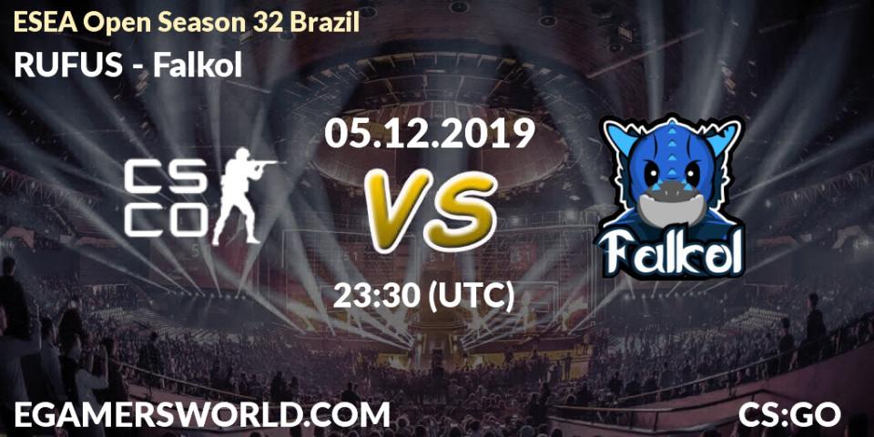 Pronósticos RUFUS - Falkol. 06.12.19. ESEA Open Season 32 Brazil - CS2 (CS:GO)