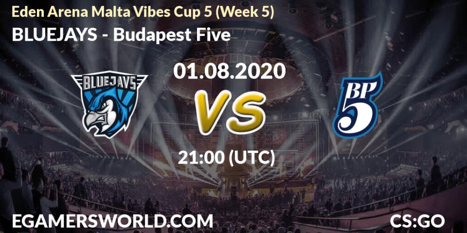Pronósticos BLUEJAYS - Budapest Five. 01.08.2020 at 21:00. Eden Arena Malta Vibes Cup 5 (Week 5) - Counter-Strike (CS2)