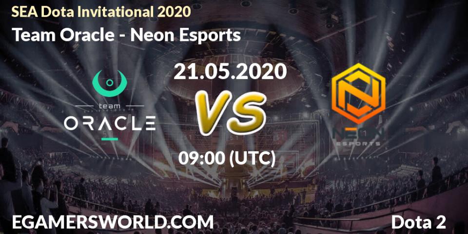 Pronósticos Team Oracle - Neon Esports. 21.05.2020 at 10:48. SEA Dota Invitational 2020 - Dota 2
