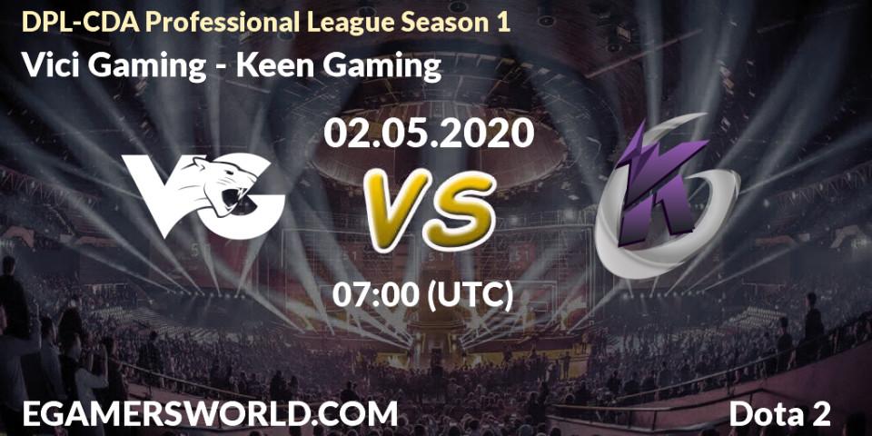 Pronósticos Vici Gaming - Keen Gaming. 02.05.20. DPL-CDA Professional League Season 1 2020 - Dota 2