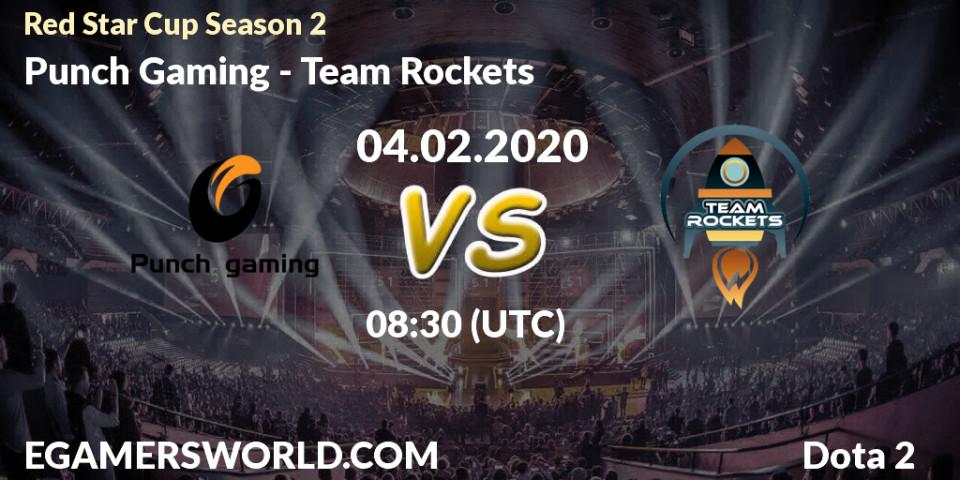 Pronósticos Punch Gaming - Team Rockets. 04.02.20. Red Star Cup Season 3 - Dota 2