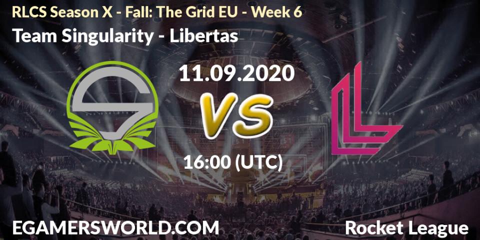 Pronósticos Team Singularity - Libertas. 11.09.2020 at 16:00. RLCS Season X - Fall: The Grid EU - Week 6 - Rocket League