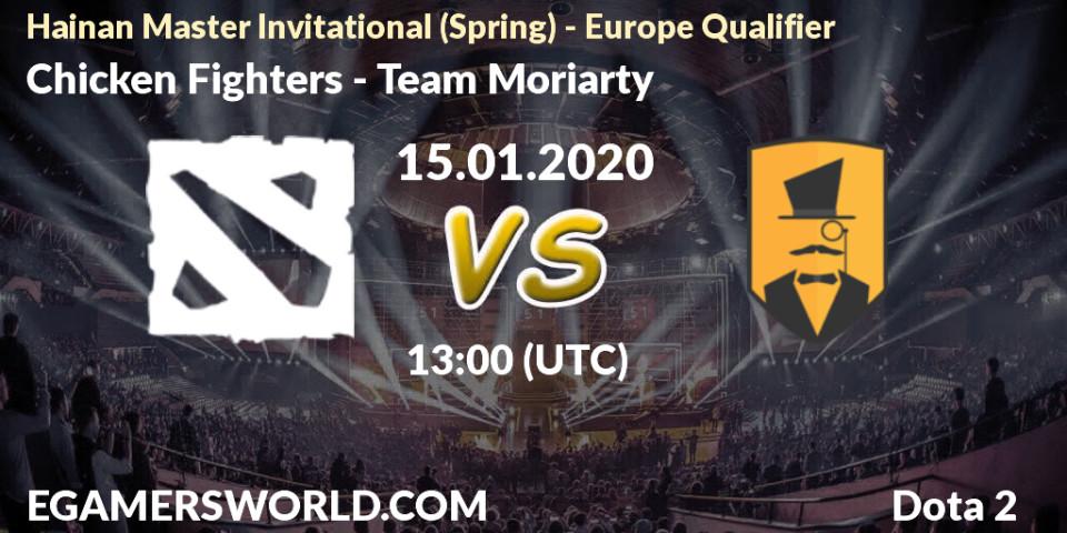 Pronósticos Chicken Fighters - Team Moriarty. 15.01.20. Hainan Master Invitational (Spring) - Europe Qualifier - Dota 2