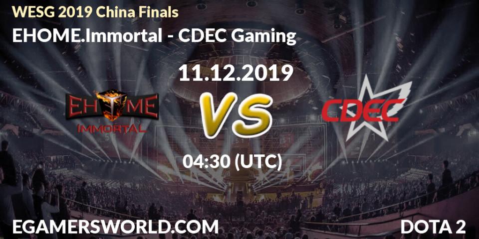 Pronósticos EHOME.Immortal - CDEC Gaming. 11.12.19. WESG 2019 China Finals - Dota 2
