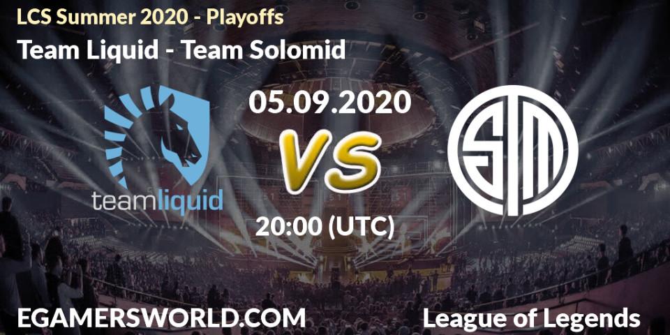 Pronósticos Team Liquid - Team Solomid. 05.09.2020 at 19:31. LCS Summer 2020 - Playoffs - LoL