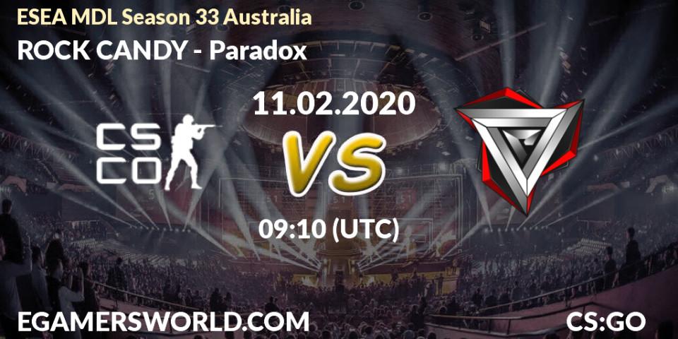 Pronósticos ROCK CANDY - Paradox. 11.02.20. ESEA MDL Season 33 Australia - CS2 (CS:GO)