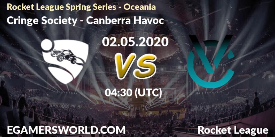 Pronósticos Cringe Society - Canberra Havoc. 02.05.2020 at 02:00. Rocket League Spring Series - Oceania - Rocket League