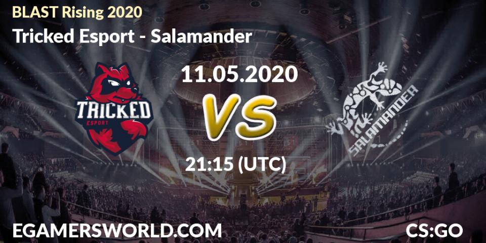 Pronósticos Tricked Esport - Salamander. 11.05.20. BLAST Rising 2020 - CS2 (CS:GO)