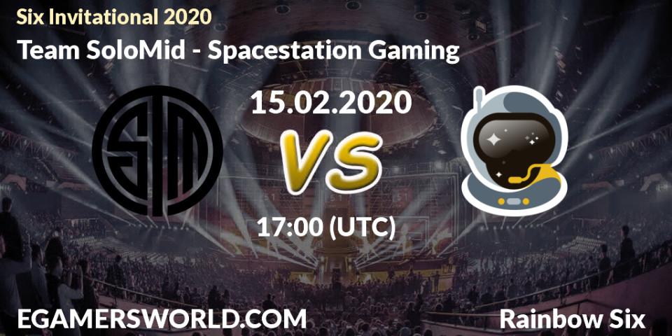 Pronósticos Team SoloMid - Spacestation Gaming. 15.02.20. Six Invitational 2020 - Rainbow Six
