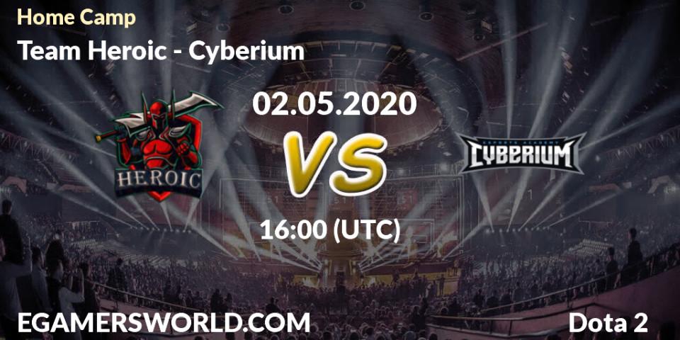 Pronósticos Team Heroic - Cyberium. 02.05.2020 at 19:41. Home Camp - Dota 2