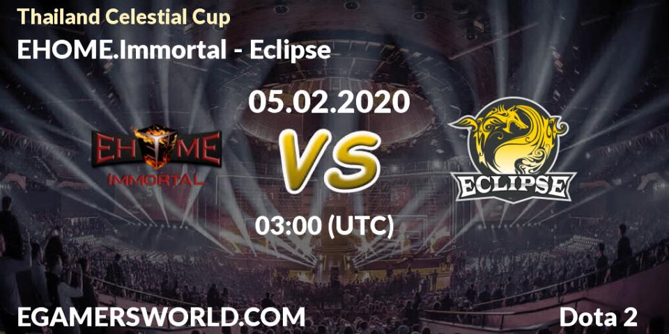 Pronósticos EHOME.Immortal - Eclipse. 05.02.20. Thailand Celestial Cup - Dota 2