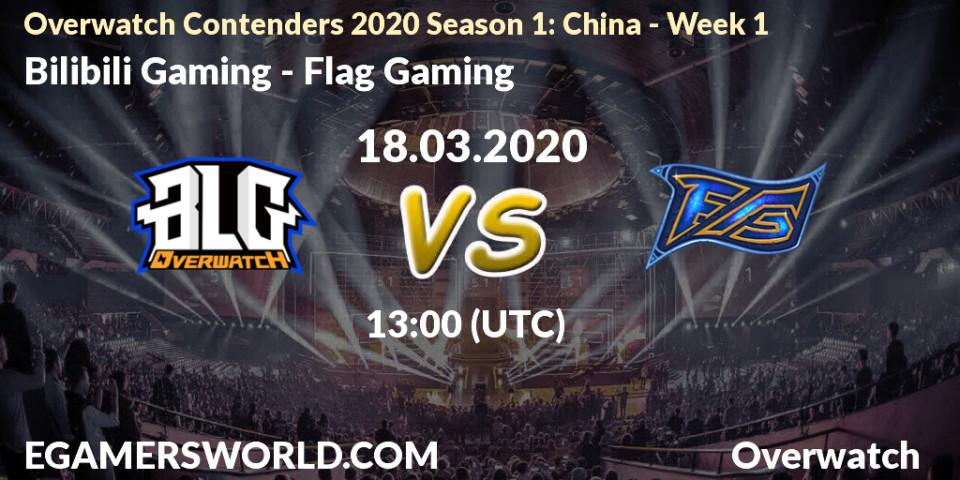 Pronósticos Bilibili Gaming - Flag Gaming. 18.03.2020 at 13:00. Overwatch Contenders 2020 Season 1: China - Week 1 - Overwatch
