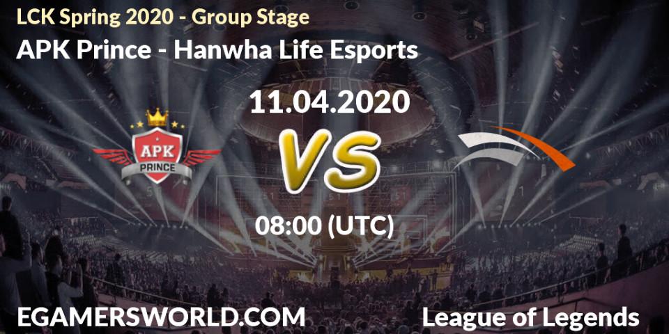 Pronósticos APK Prince - Hanwha Life Esports. 11.04.2020 at 07:51. LCK Spring 2020 - Group Stage - LoL