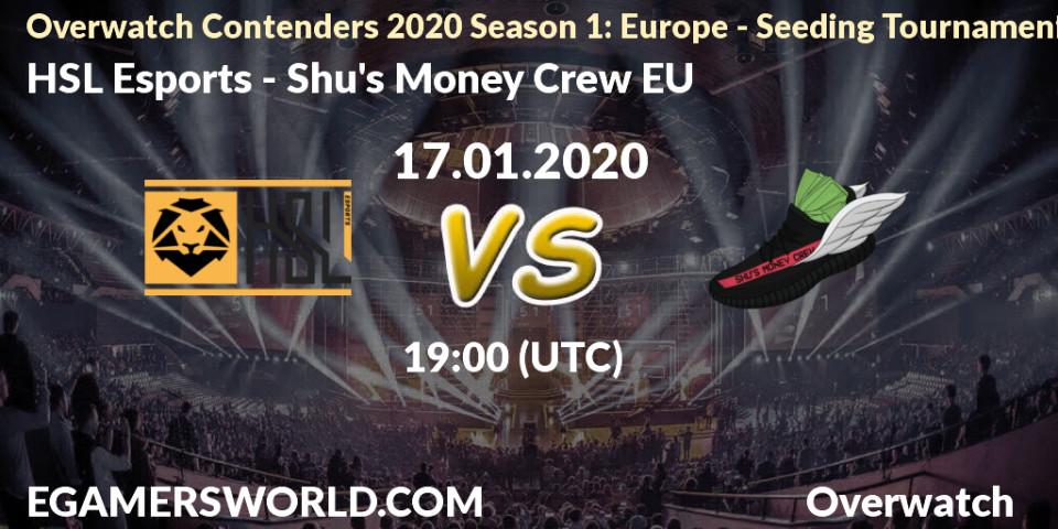 Pronósticos HSL Esports - Shu's Money Crew EU. 17.01.20. Overwatch Contenders 2020 Season 1: Europe - Seeding Tournament - Overwatch