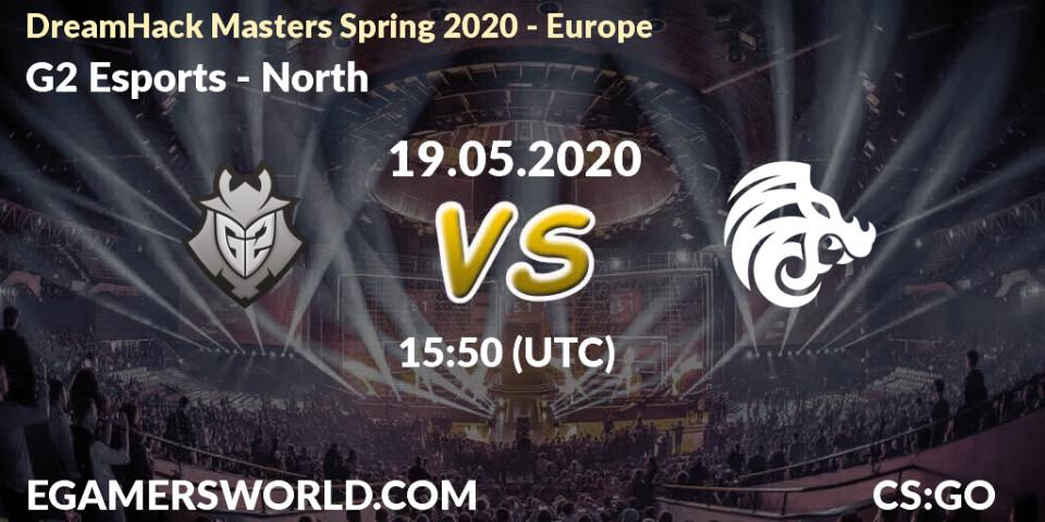 Pronósticos G2 Esports - North. 19.05.20. DreamHack Masters Spring 2020 - Europe - CS2 (CS:GO)