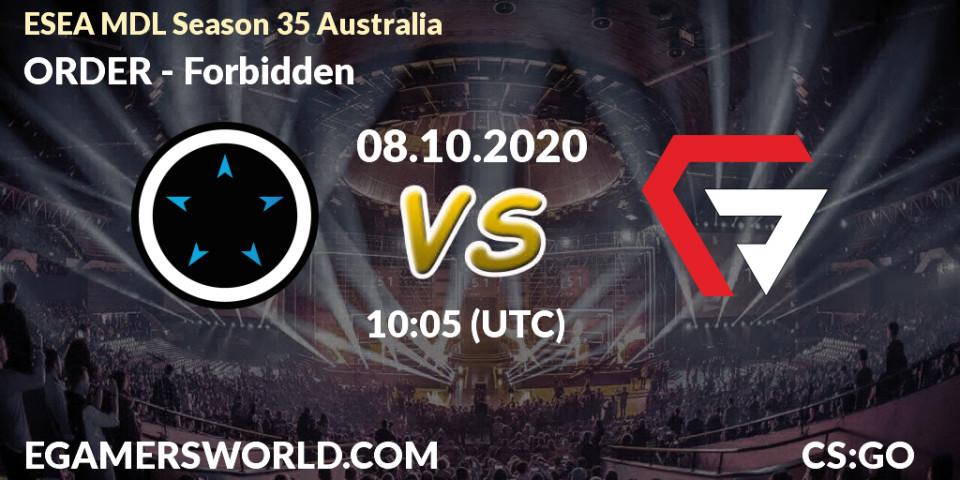 Pronósticos ORDER - Forbidden. 08.10.20. ESEA MDL Season 35 Australia - CS2 (CS:GO)