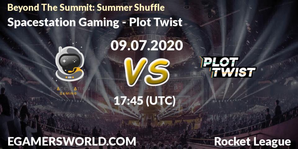 Pronósticos Spacestation Gaming - Plot Twist. 09.07.2020 at 17:45. Beyond The Summit: Summer Shuffle - Rocket League