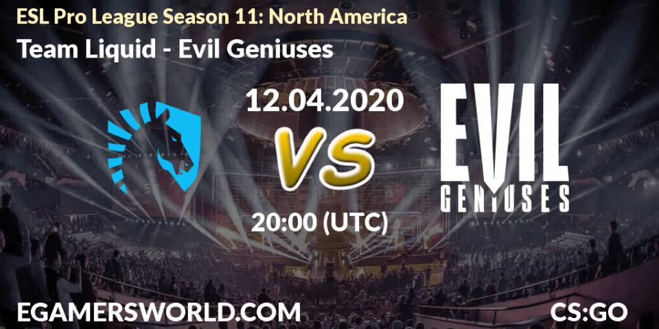 Pronósticos Team Liquid - Evil Geniuses. 12.04.20. ESL Pro League Season 11: North America - CS2 (CS:GO)