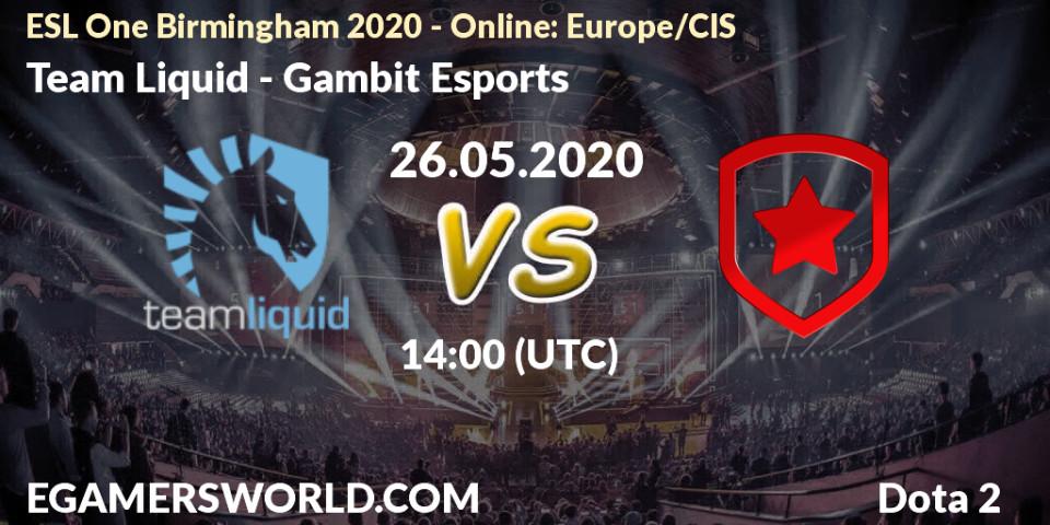 Pronósticos Team Liquid - Gambit Esports. 26.05.20. ESL One Birmingham 2020 - Online: Europe/CIS - Dota 2