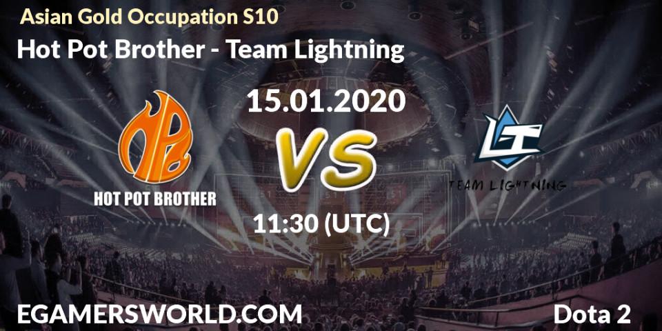 Pronósticos Hot Pot Brother - Team Lightning. 15.01.20. Asian Gold Occupation S10 - Dota 2