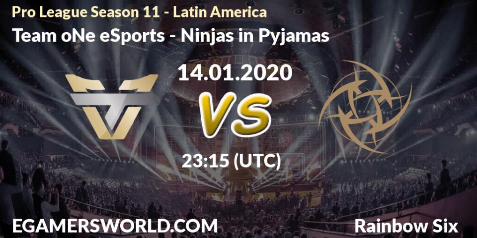 Pronósticos Team oNe eSports - Ninjas in Pyjamas. 14.01.20. Pro League Season 11 - Latin America - Rainbow Six