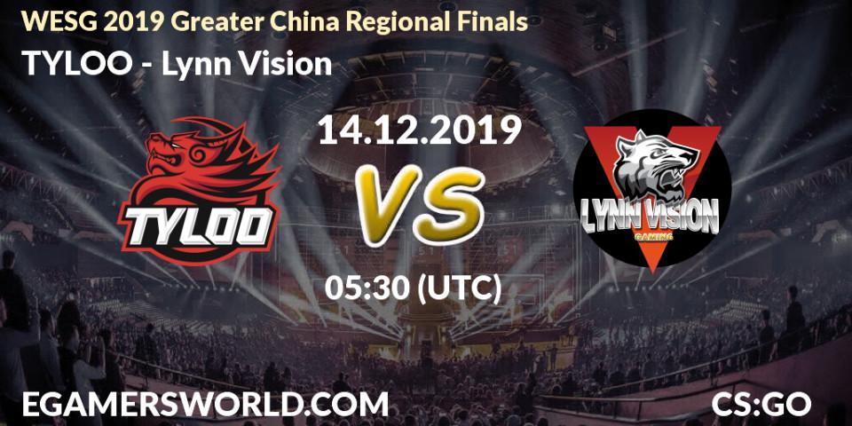 Pronósticos TYLOO - Lynn Vision. 14.12.19. WESG 2019 Greater China Regional Finals - CS2 (CS:GO)
