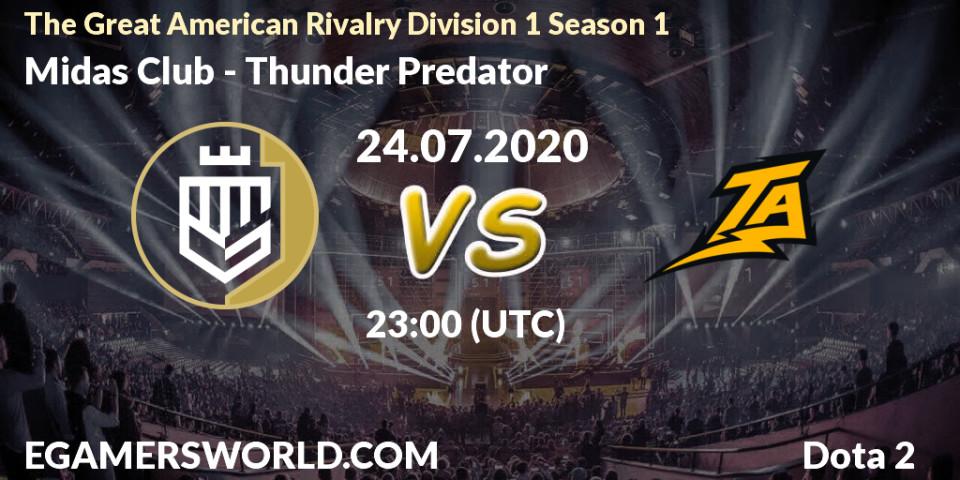 Pronósticos Midas Club - Thunder Predator. 24.07.2020 at 00:24. The Great American Rivalry Division 1 Season 1 - Dota 2