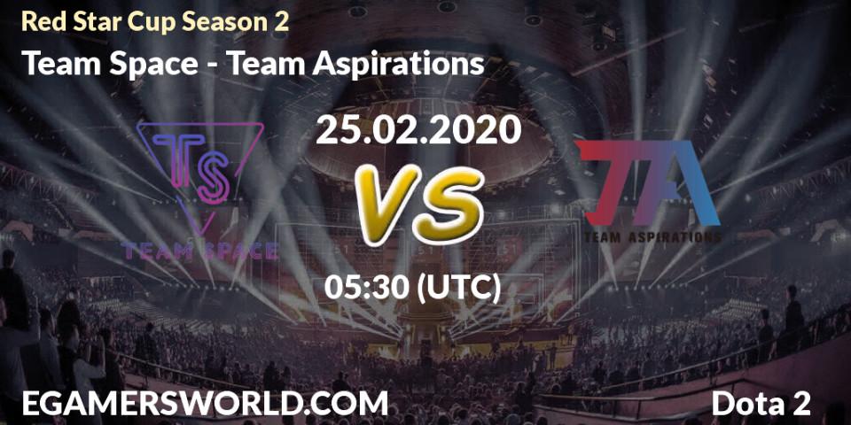 Pronósticos Team Space - Team Aspirations. 25.02.20. Red Star Cup Season 3 - Dota 2