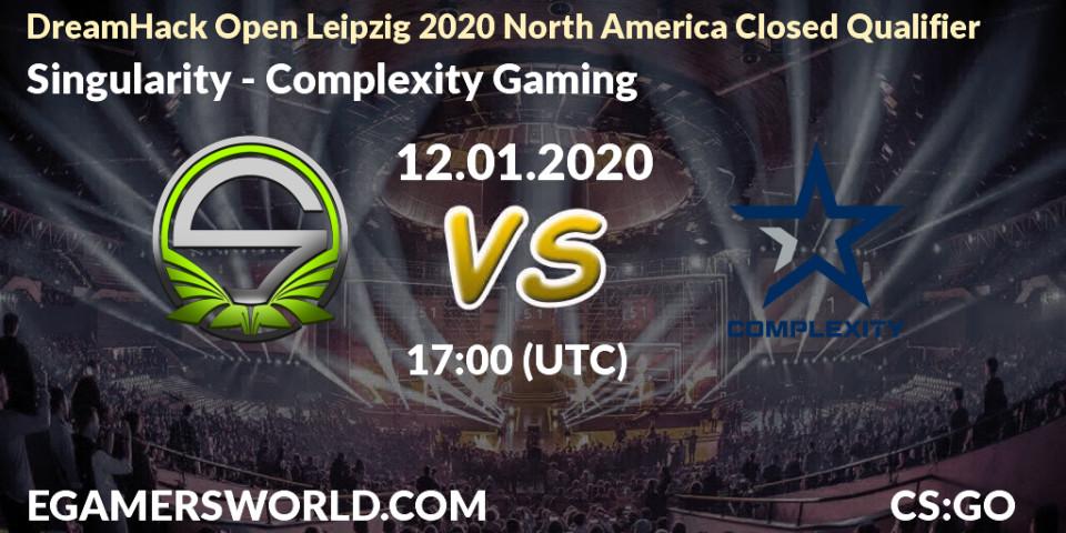 Pronósticos Singularity - Complexity Gaming. 12.01.20. DreamHack Open Leipzig 2020 North America Closed Qualifier - CS2 (CS:GO)