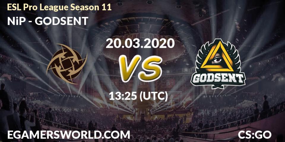 Pronósticos NiP - GODSENT. 20.03.2020 at 13:25. ESL Pro League Season 11: Europe - Counter-Strike (CS2)