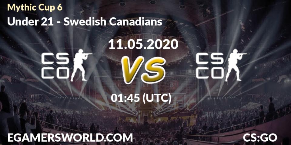 Pronósticos Under 21 - Swedish Canadians. 11.05.20. Mythic Cup 6 - CS2 (CS:GO)