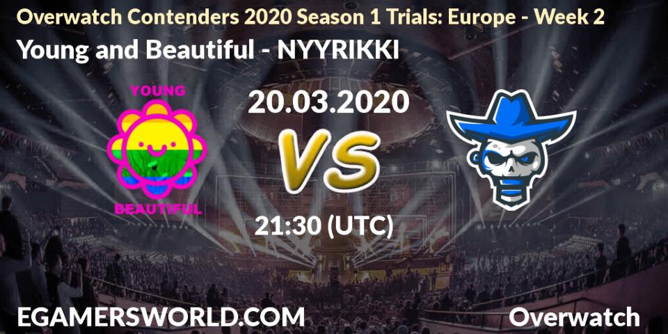 Pronósticos Young and Beautiful - NYYRIKKI. 20.03.20. Overwatch Contenders 2020 Season 1 Trials: Europe - Week 2 - Overwatch