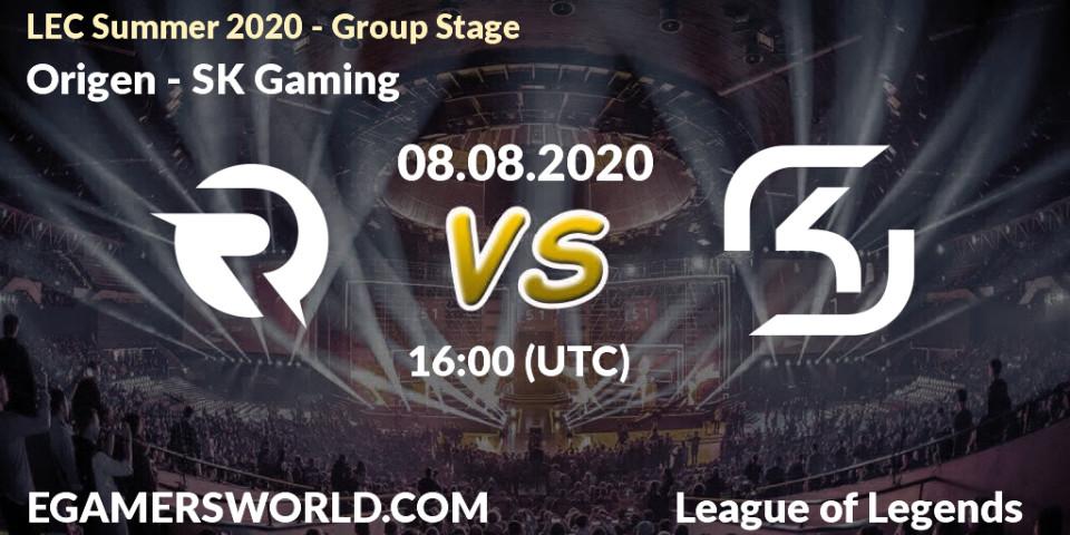 Pronósticos Origen - SK Gaming. 08.08.20. LEC Summer 2020 - Group Stage - LoL