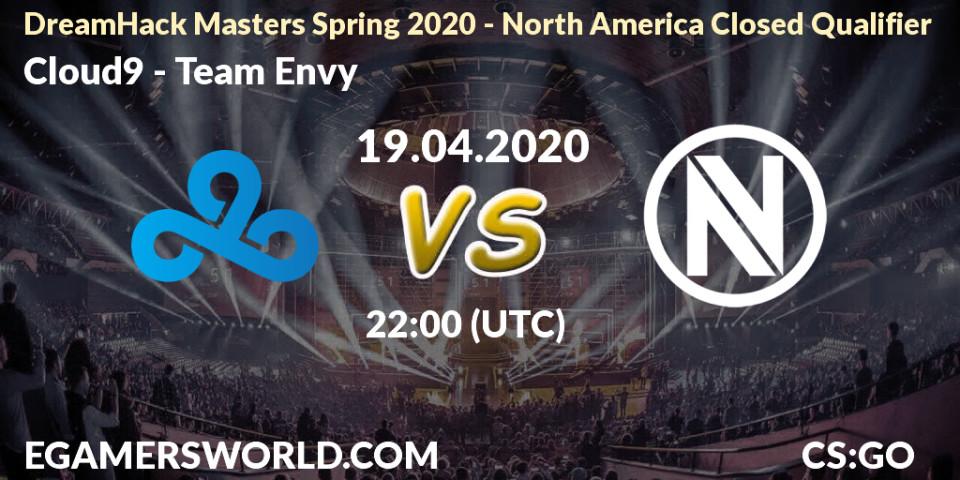 Pronósticos Cloud9 - Team Envy. 19.04.2020 at 22:00. DreamHack Masters Spring 2020 - North America Closed Qualifier - Counter-Strike (CS2)