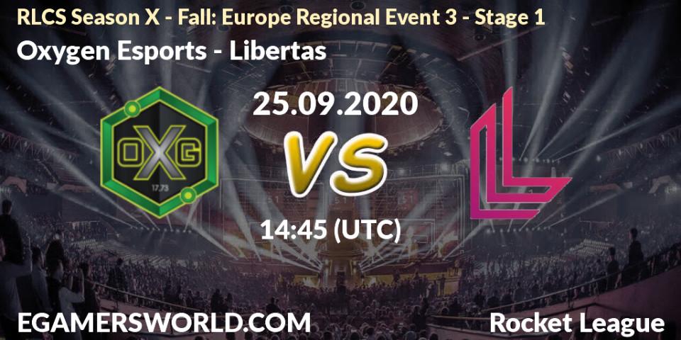 Pronósticos Oxygen Esports - Libertas. 25.09.2020 at 14:45. RLCS Season X - Fall: Europe Regional Event 3 - Stage 1 - Rocket League