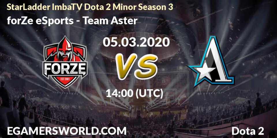 Pronósticos forZe eSports - Team Aster. 05.03.20. StarLadder ImbaTV Dota 2 Minor Season 3 - Dota 2
