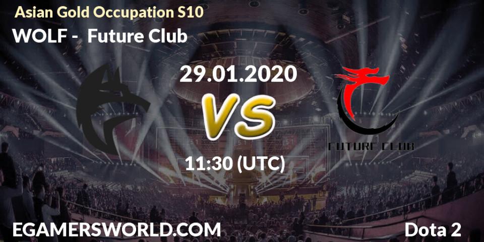 Pronósticos WOLF - Future Club. 20.01.20. Asian Gold Occupation S10 - Dota 2