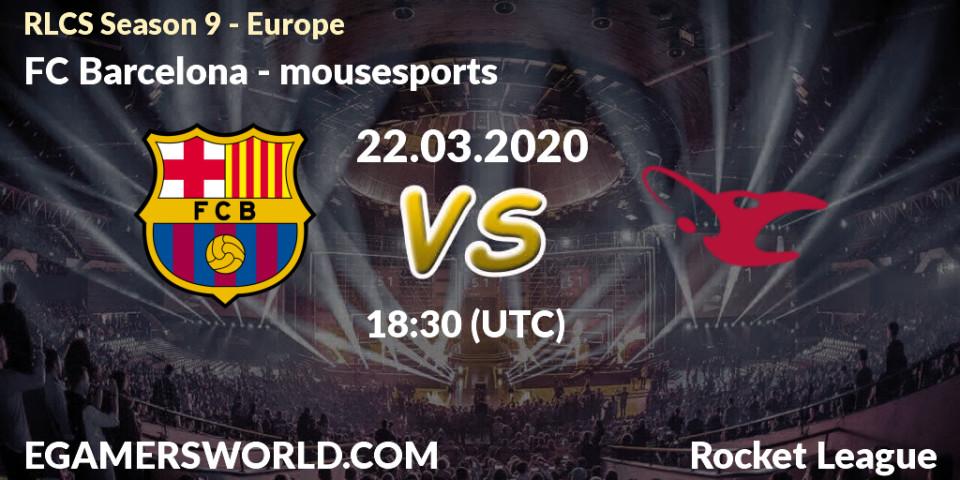Pronósticos FC Barcelona - mousesports. 22.03.20. RLCS Season 9 - Europe - Rocket League