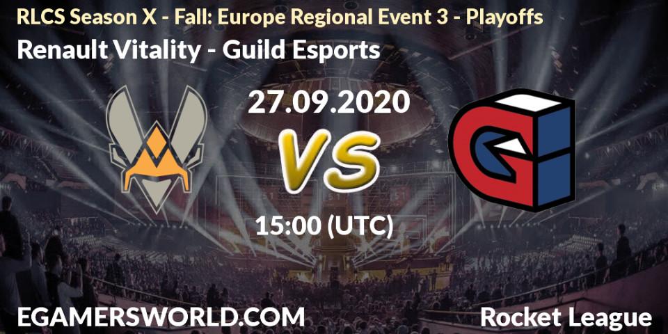 Pronósticos Renault Vitality - Guild Esports. 27.09.20. RLCS Season X - Fall: Europe Regional Event 3 - Playoffs - Rocket League