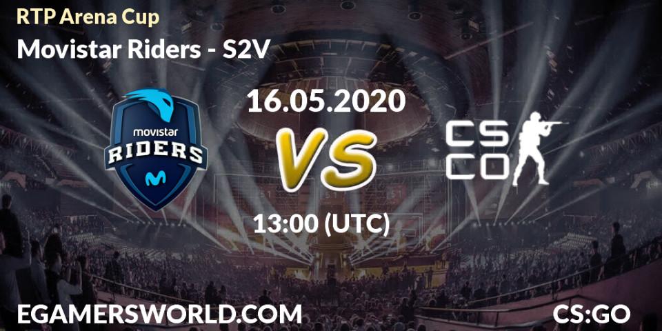 Pronósticos Movistar Riders - S2V. 16.05.2020 at 13:00. RTP Arena 2020 - Counter-Strike (CS2)